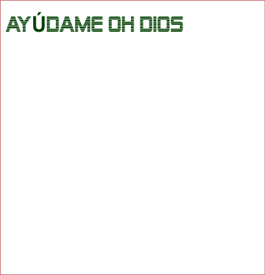 AYÚDAME OH DIOS